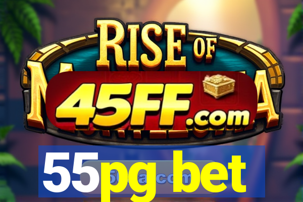 55pg bet